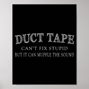 Poster Camiseta de Ditados Engraçados Fita Adesiva Não Co