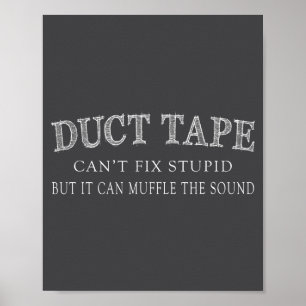Poster Camiseta de Ditados Engraçados Fita adesiva não co