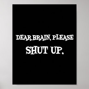 Poster Camiseta de Frases Engraçadas Querido Cérebro Por 