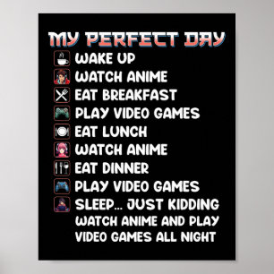 Poster Camiseta de Gamer Meu Dia Perfeito Assistir Anime