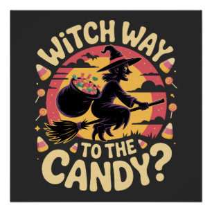 Pôster Camiseta de Halloween Witch Way to the Candy