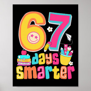 Poster Camiseta do 67º Dia de Escola 67 Dias Mais Intelig