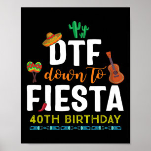 Poster Camiseta Dtf Down To Fiesta Cinco De Mayo 40º Aniv