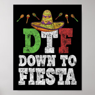 Poster Camiseta Dtf Down To Fiesta Engraçada Cinco De May