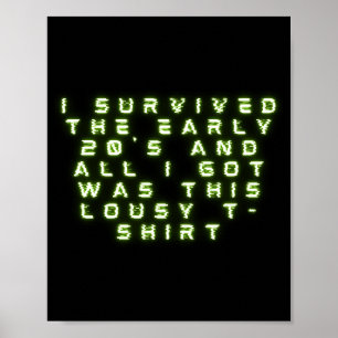 Poster Camiseta engraçada de Ano Novo Eu Sobrevivi aos 20