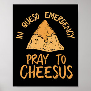 Poster Camiseta engraçada de emergência em queso do Cinco