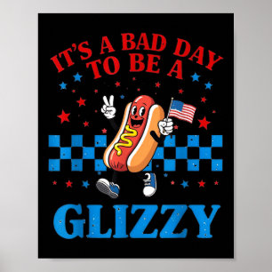 Poster Camiseta engraçada do 4 de julho É um dia ruim par