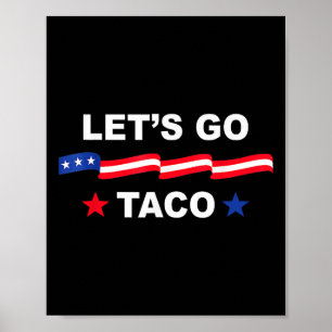 Poster Camiseta engraçada Trump sempre foge Vamos Taco