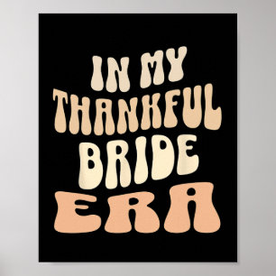 Poster Camiseta Eu Estou na Era da Noiva Agradecida Camis