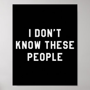 Poster Camiseta Eu Não Conheço Essas Pessoas Viagem Famil