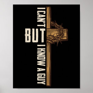 Poster Camiseta Eu Não Posso Mas Eu Conheço Um Cara - Cri