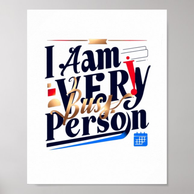 Poster Camiseta Eu Sou Uma Pessoa Muito Ocupada  (Frente)