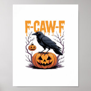 Poster Camiseta F-Caw-F Clássico de Halloween Corvo Abóbo