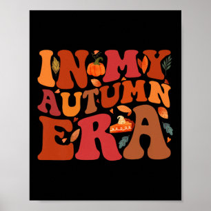 Poster Camiseta Groovy In My Autumn Era Thanksgiving Autu