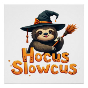 Pôster Camiseta Hocus Slowcus Amantes de preguiça fantasi