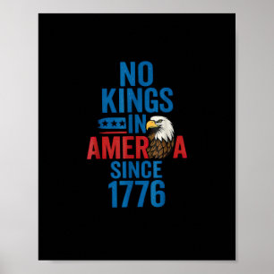 Poster Camiseta Sem Reis na América desde 1776 Homens Sem