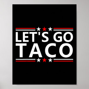 Poster Camiseta Taco Trump Sempre Fraqueja Camisa