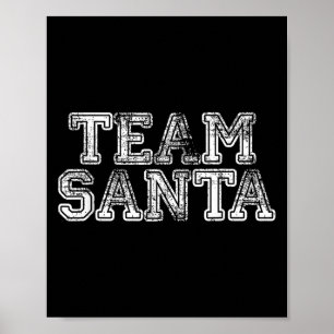 Poster Camiseta Team Santa - Camiseta engraçada de Natal