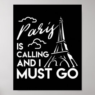 Poster Camiseta Torre Eiffel Paris Está Chamando Paris Va