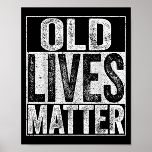 Poster Camiseta Vidas Antigas Homens Mulheres Idosos Seni
