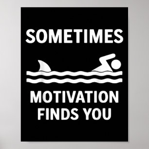 Poster Camiseta Vintage Às Vezes a Motivação Encontra Voc