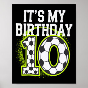 Poster Camisetas de Aniversariante 10 Futebol É Meu 10º A