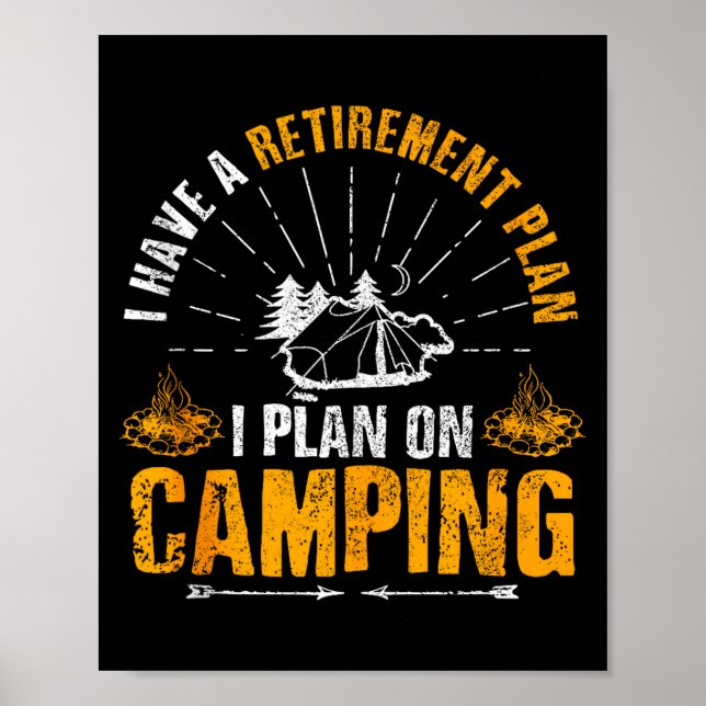 Poster Camng Retirement Gift Funny Quote Outdoor Retired  (Frente)