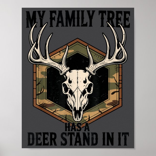 Poster Camo Deer Hunting My Family Tree Has Deer Stand In (Frente)