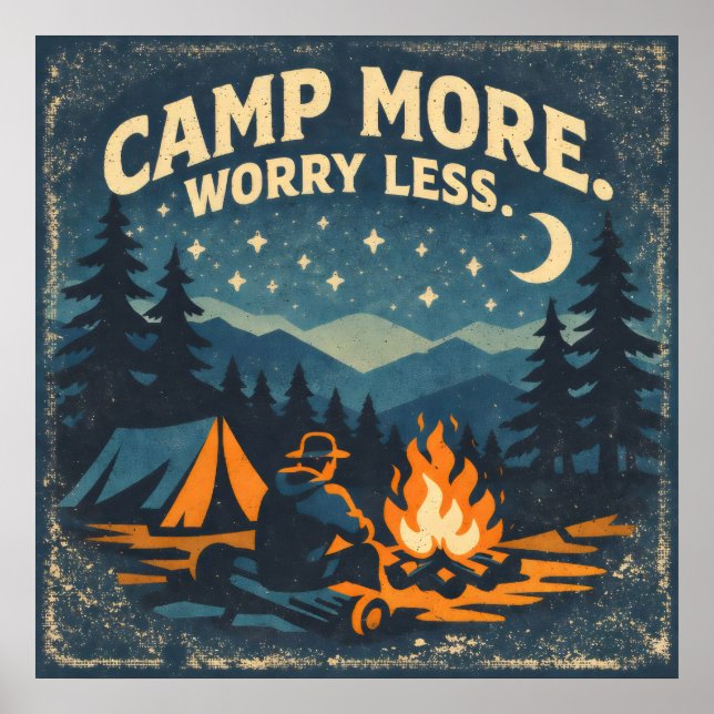 Poster Camp More. Worry Less (Frente)
