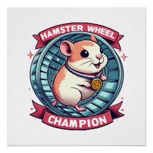 Pôster Campeão da Roda de Hamster
