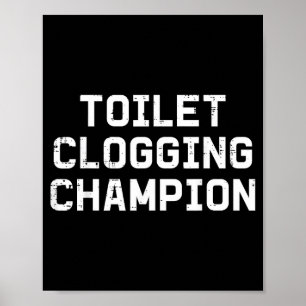 Poster Campeão de entupimento de vaso sanitário inapropri