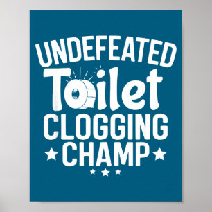 Poster Campeão Invicto de Entupimento de Vaso Sanitário