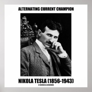 Pôster Campeão Nikola Tesla da corrente alternada