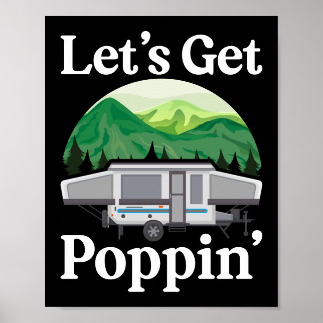 Poster Camping Let'S Get Poppin' Pop Up Camper Retro (Frente)