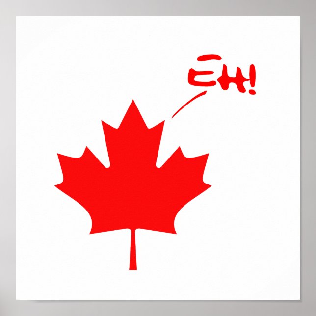 Pôster Canadá Eh! Orgulho Canadiano Engraçado (Frente)