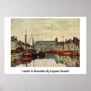 Pôster Canais em Bruxelas por Eugene Boudin