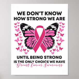 Poster Cancer da mama Não sabemos quão fortes somos rosa