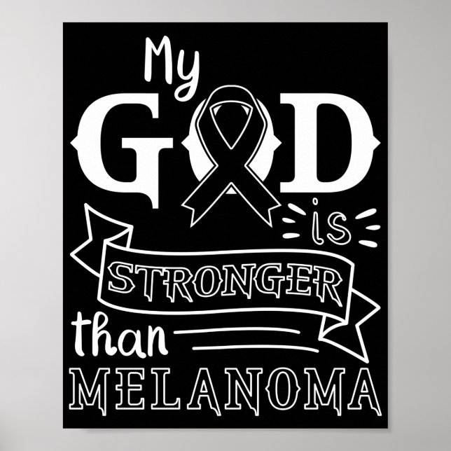 Poster Cancer Da Pele Meu Deus É Mais Forte Que Melanoma (Frente)