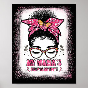 Poster Câncer de Mama A Luta da Minha Mãe É Minha Luta Ma