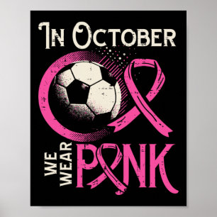 Poster Câncer de Mama Futebol Outubro Use Rosa Conscienti