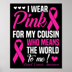 Poster Cancer De Mama Rosa Para Primo Que Significa Mundo