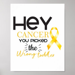 Poster Câncer Infantil Você Escolheu O Toddler Errado Pre