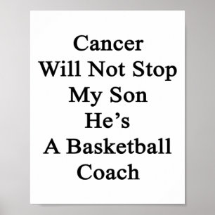 Poster Cancer não vai deter meu filho. Ele é um Caco de B