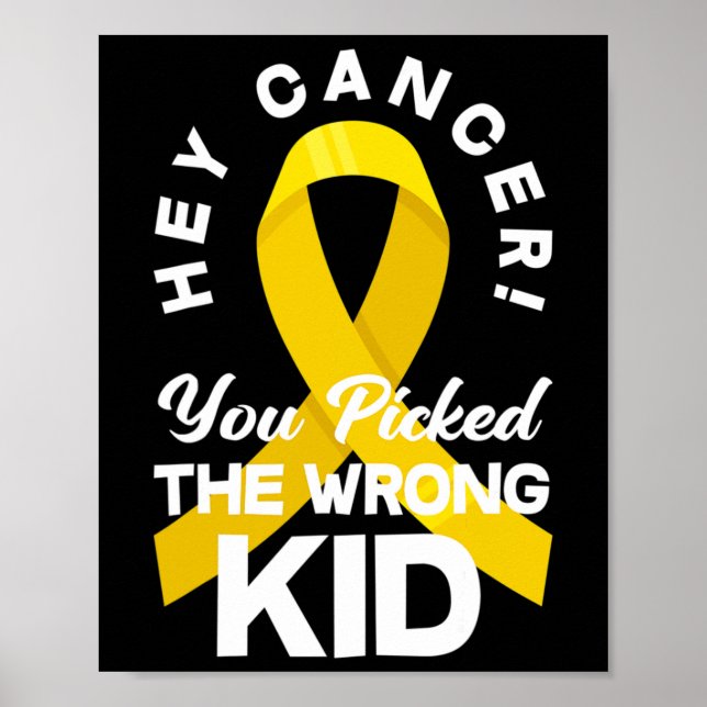 Poster Cancer Que Você Pegou O Cancer De Infância Errado  (Frente)