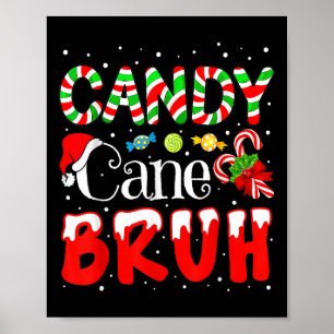 Poster Candy Cane Bruh Candy Kids Pijamas
