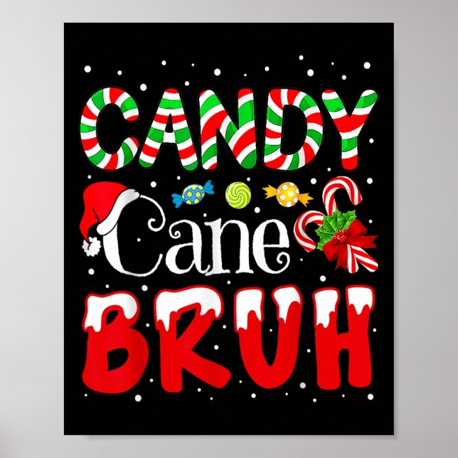 Poster Candy Cane Bruh Christmas Love Candy Garotas Ki (Frente)