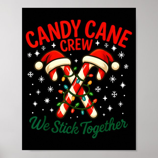 Poster Candy Cane Crew We Stick Together Christmas Costum (Frente)