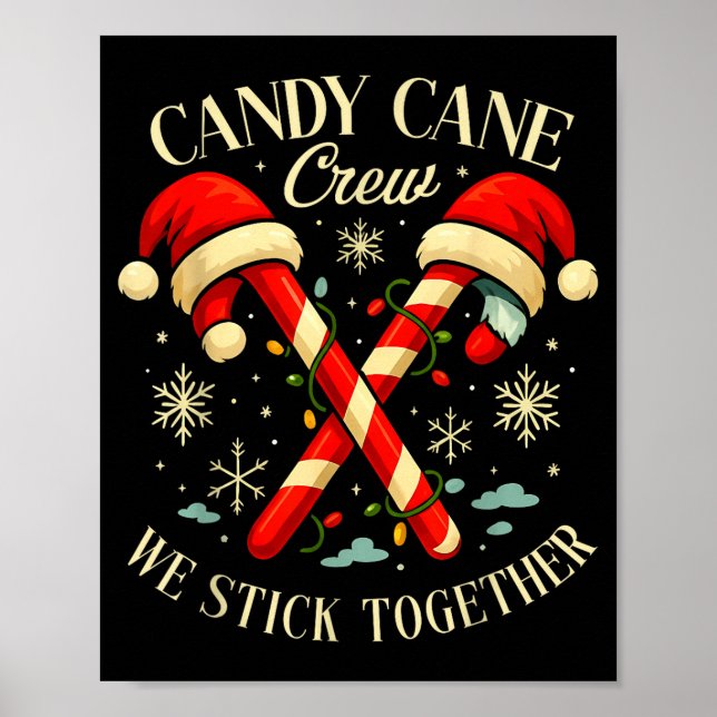 Poster Candy Cane Crew We Stick Together Christmas Costum (Frente)