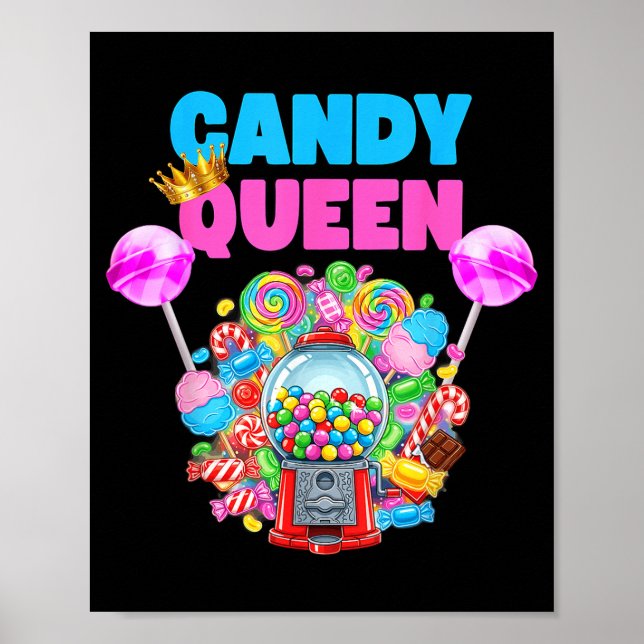 Poster Candy Queen Shirt Funny Lollip Candy Lover Humor  (Frente)