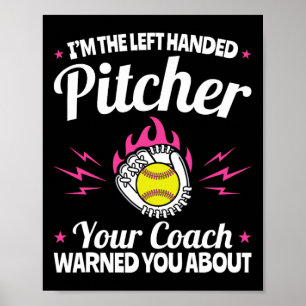 Poster Canhoto - Sou o Arremessador Canhoto de Softbol
